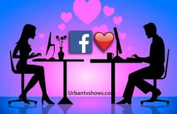 Facebook Dating App - Facebook Dating Singles | Facebook Dating Groups 2020