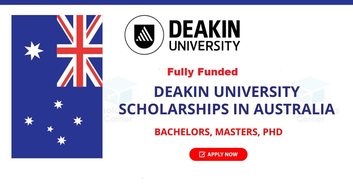 Deakin University Scholarships - Fully-Funded Scholarships in Australia 2023