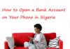 How to Open a Bank Account on Your Phone in Nigeria