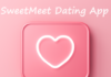 SweetMeet - How to Use the Exciting Dating App