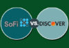 SoFi vs. Discover - Which Personal Loan Lender Is Right for You